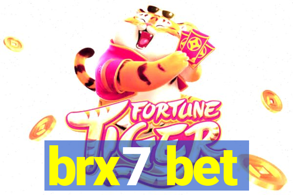 brx7 bet